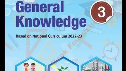 General Knowledge|| Grade 3|| UNIT 12 " Changes in living thing things|| National book.