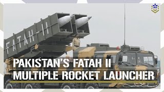 The Fatah-II Rocket Launcher: Pakistan's Newest Military Asset