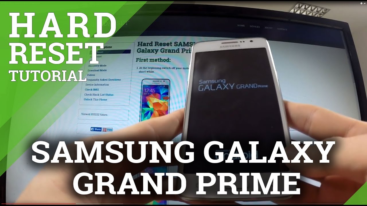 Сброс настроек на самсунг галакси. Samsung Galaxy Grand Prime hard reset. Самсунг галакси Гранд Прайм Хард ресет. Hard reset Samsung g530. Samsung Galaxy Grand Prime сброс.