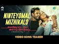 Ninteyomal Mizhikalo - Video Teaser | Abhiyude Kadha Anuvinteyum | Tovino, Pia Bajpai | Malayalam