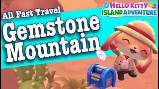 Gemstone Mountain Fast Travel Locations - Day 1 Hello Kitty Island Adventure | HKIA Details
