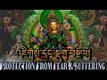 ☸Protection From Fear &amp; Suffering(Tara Prayer)