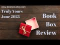 June 2023 Truly Yours Book Subscription Box Unboxing