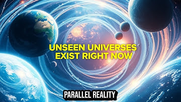 25 Parallel Universes That Could Exist Right Now – ESSENTIAL Guide to COSMIC Theories