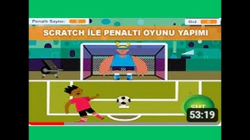 SCRATCH PENALTI ATMA OYUNU YAPIMI | SCRATCH OYUN YAPIMI