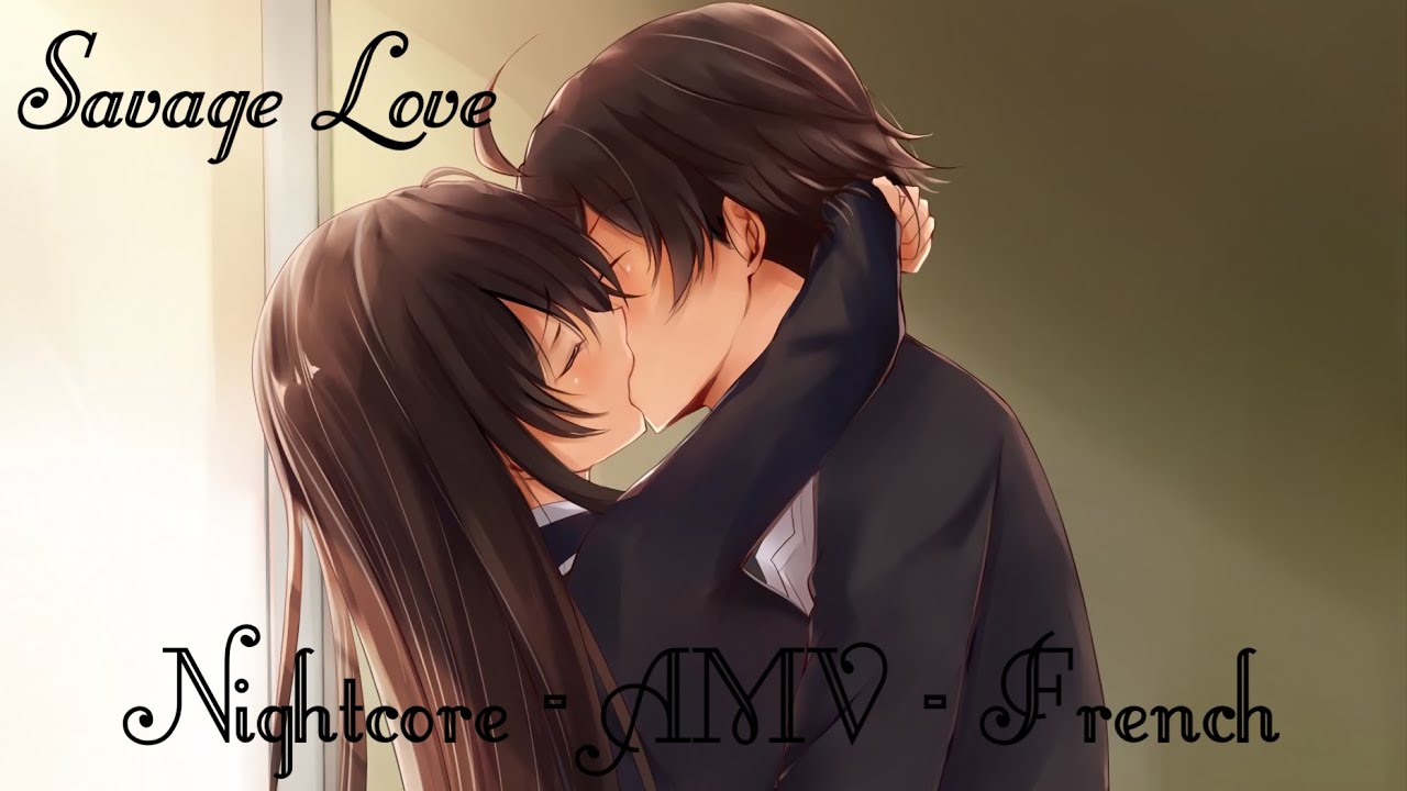 Nightcore  AMV   Savage Love  French 