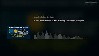 Cross-Account IAM Roles: Auditing with Access Analyzer