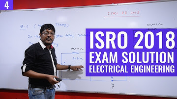 (Question-4) ISRO 2018 | Exam Solution | Electrical Engineering