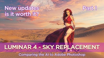 Luminar 4 Review || Sky Replacement Tutorial VS Adobe Photoshop