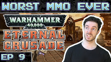 Worst MMO Ever? - Warhammer 40k: Eternal Crusade