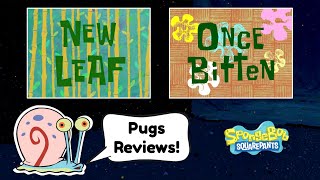 Pugs Reviews SpongeBob: New Leaf + Once Bitten