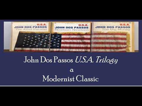 John Dos Passos USA Trilogy:  a Modernist Classic