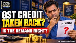 Full GST Credit Taken Back Know When You Must Pay and When You Can Challenge the GST Department’s Demand Guide