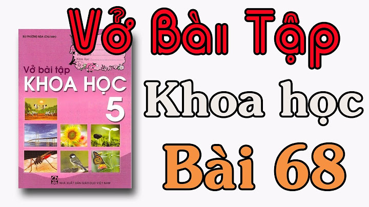 Vở bài tập Khoa học lớp 5 trang 67