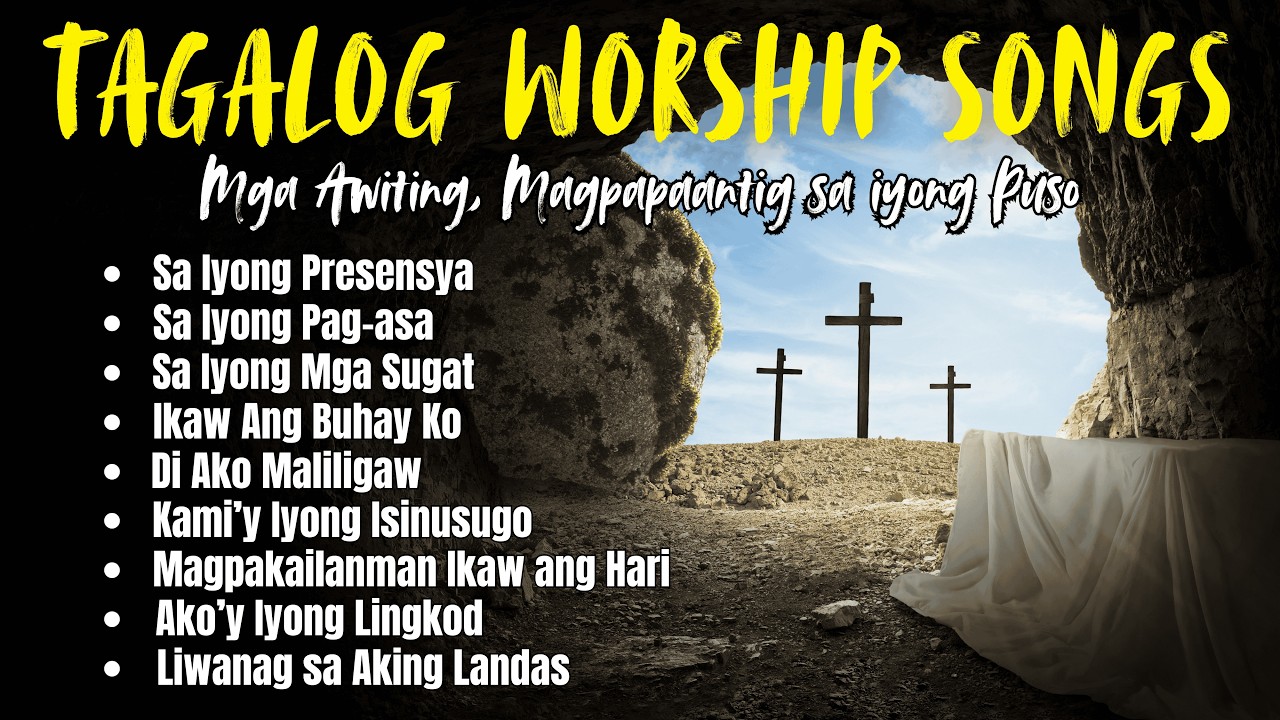 Top Tagalog Christian Song ''Sa Iyong Presensya'' with Lyrics | Best Tagalog Worship Song