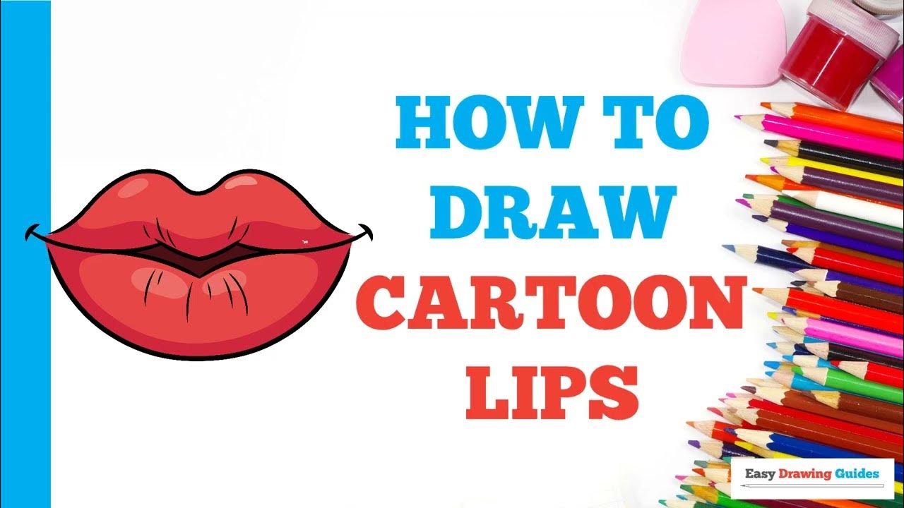 How to Draw Cartoon Lips Easy Step by Step Drawing Tutorial for Beginners YouTube