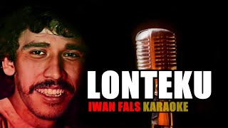 KARAOKE IWAN FALS | Doa Pengobral Dosa | LONTEKU