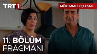 Mükemmel Eşleşme 11. Bölüm Fragmanı