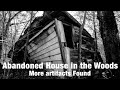 Abandoned Homestead in the Woods + More Artifacts Found