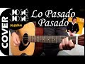 LO PASADO PASADO 👑 - José José / GUITARRA / MusikMan #175