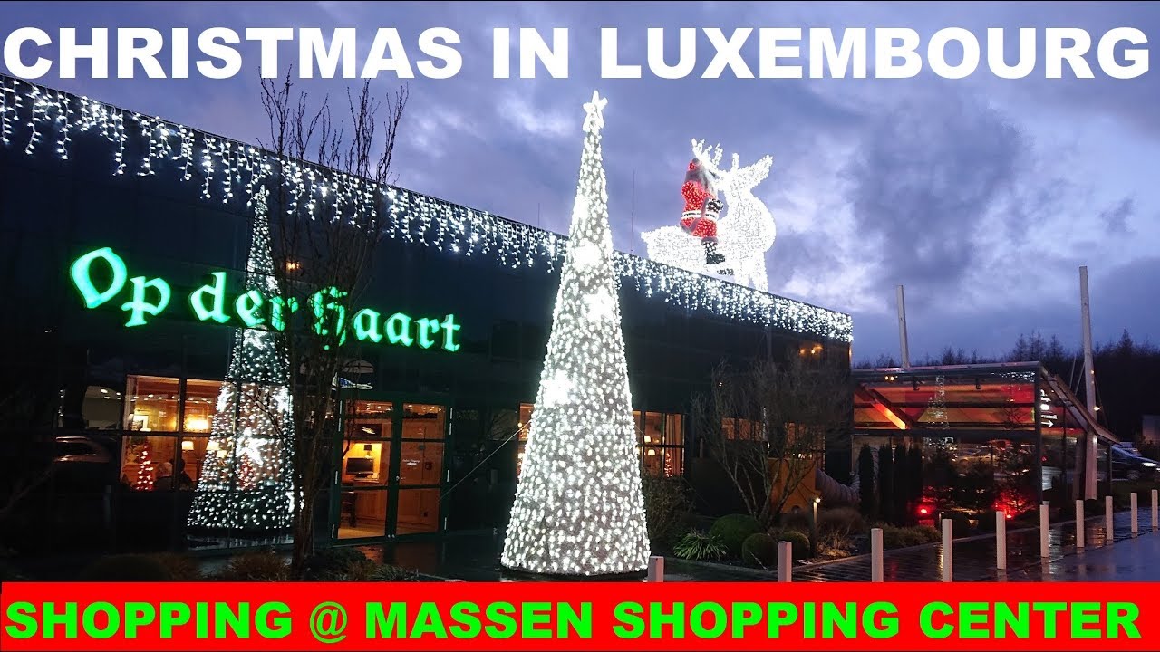 CHRISTMAS IN LUXEMBOURG & SHOPPING @  MASSEN SHOPPING CENTER IN WEMPERHARDT 14 DECEMBER 2019