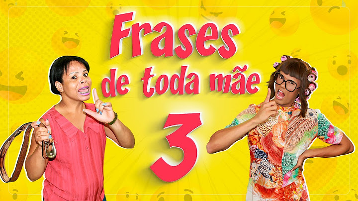 FRASES DE TODA MÃE 3