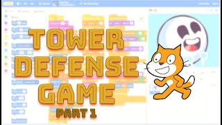 Scratch Tutorial: Tower Defense Game! (Ep. 1) 
