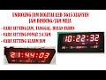 UNBOXING JAM DIGITAL LED 3615 XIANYUN SETTING JAM SETTING ALARM FORMAT 24 JAM LED DIGITAL CLOCK 3615