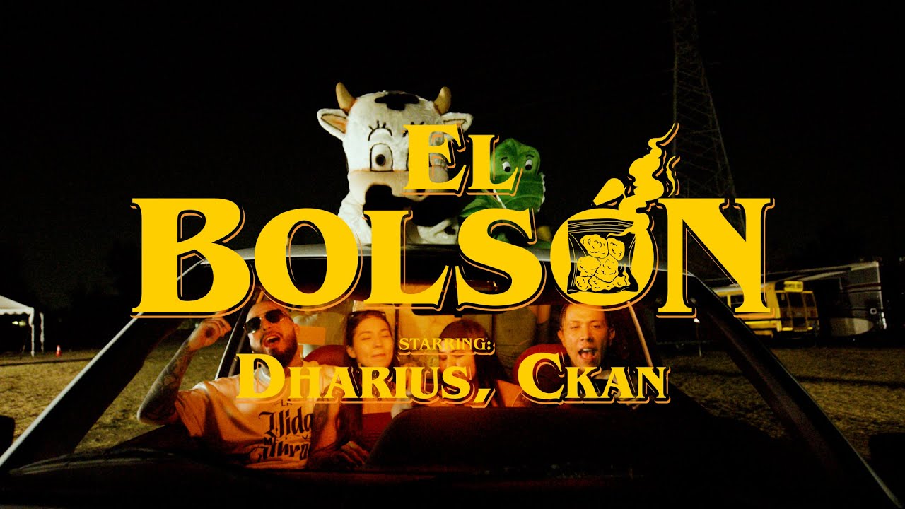 Dharius, C-Kan - El Bolsón
