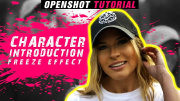 Character introduction freeze effect | Openshot video editor tutorial | Openshot tutorial in hindi