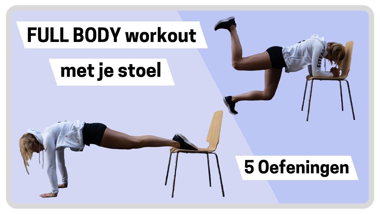 Wonderbaar Full body workout met stoel (5 oefeningen) - YouTube YJ-76