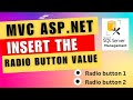 MVC save (insert) radiobutton value to database sql server asp.net