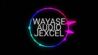WAYASE AUDIO JEXCEL KANZZAS FT RISKY GRANAT 2019 exported 0