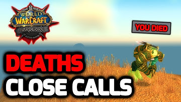 WoW Classic Hardcore Deaths & Close Calls #14