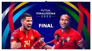 España  Portugal FINAL Finalissima 2022 Fútbol sala