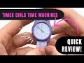 Timex Girls Time Machines Analog Resin Watch Quick Review