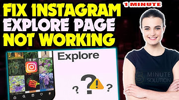How To Fix Instagram Explore Page Not Working 2024