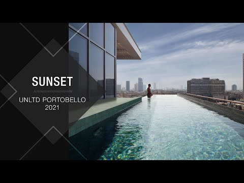Sunset - Unlimited Portobello 2021