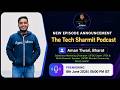 🎙️ Aman Tiwari on Salesforce AI, Agentforce & Bharat Dreamin | The Tech Sharmit Podcast