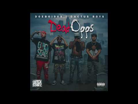 Doeboi909 x Cbe - Dead Opps (produced by nayerberats)