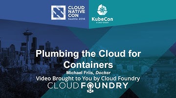 Plumbing the Cloud for Containers by Michael Friis, Docker