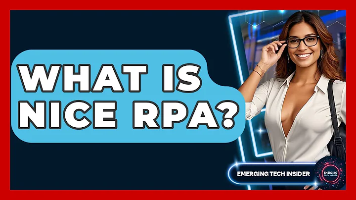 What Is NICE RPA? - Emerging Tech Insider