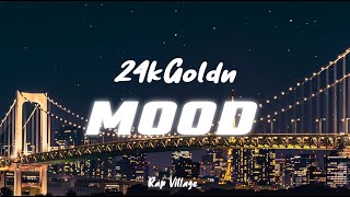 24kGoldn - Mood (Clean - Lyrics) ft. iann dior