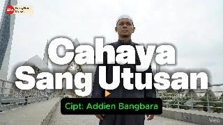 Cahaya Sang Utusan - BANGBARA MUSIC
