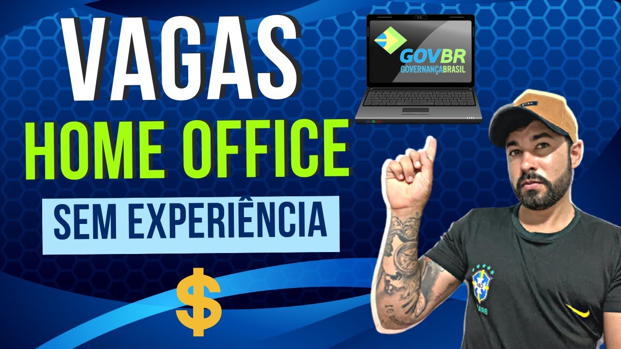 🔥VAGAS DE EMPREGO HOME OFFICE SEM EXPERIÊNCIA | Trabalhe de casa com a #GovBR | Rodrigo Ferreira