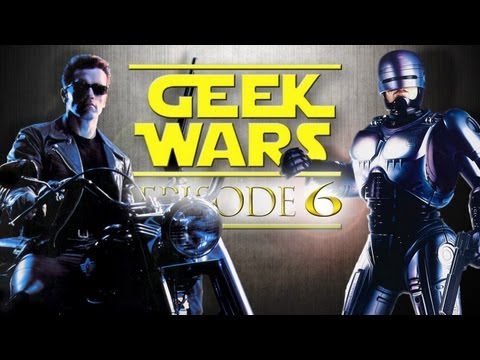 Geek Wars - 06 - Terminator vs RoboCop