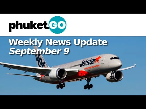 Phuket GO Weekly News Update Sept 9