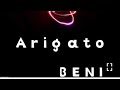 ARIGATO  「BENI」歌詞
