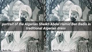 الشيخ عبد الحميد بن باديس باللباس التقليدي الجزائري | Sheikh Abdel Hamid Ben Badis