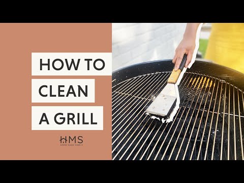 HOW TO CLEAN A GRILL